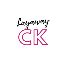 Load image into Gallery viewer, Layaway for C.K

