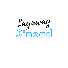 Load image into Gallery viewer, Layaway and Deposit: Sinead
