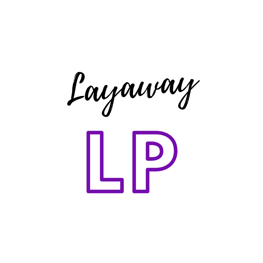 Layaway for LP